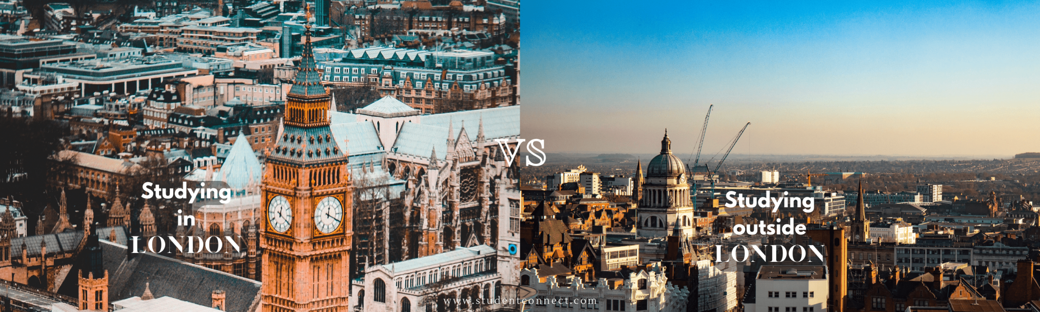 Studying in London Vs Studying Outside London Studying in London Vs Studying Outside London