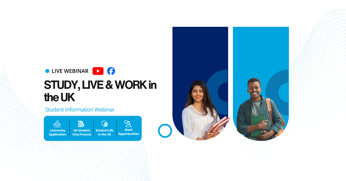 Study, Live & Work in the UK - Free Student Information Webinar 2026